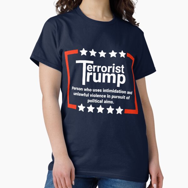 Vista previa del artículo con la obra «Trump terrorista», diseñado y vendido por Rachel the Artist .