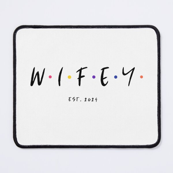 Item preview, W.I.F.E.Y. EST 2024 (black) designed and sold by Allyoudois.