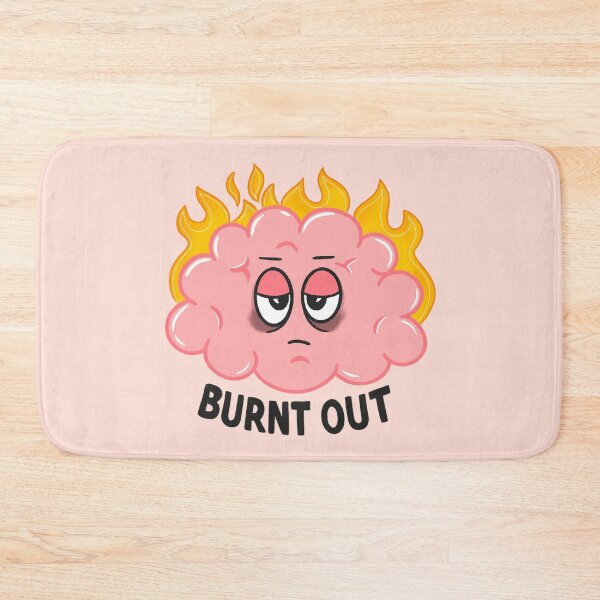 Item preview, Burnt Out Brain designed and sold by Dani Moffet.