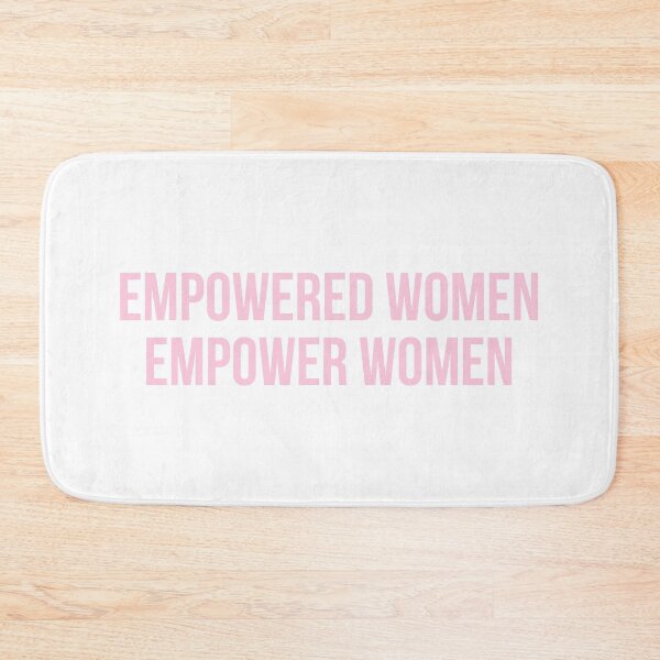 Item preview, Empowered Women Empower Women designed and sold by maniacfitness.