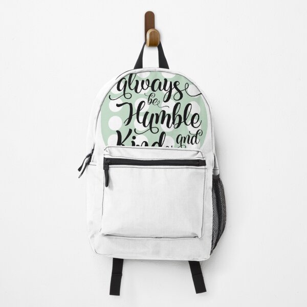 Item preview, QUOTE ALWAYS BE HUMBLE AND KIND designed and sold by Sanny88.