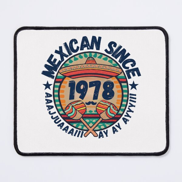 Item preview, MEXICAN SINCE 1978 designed and sold by RuralGlamour.