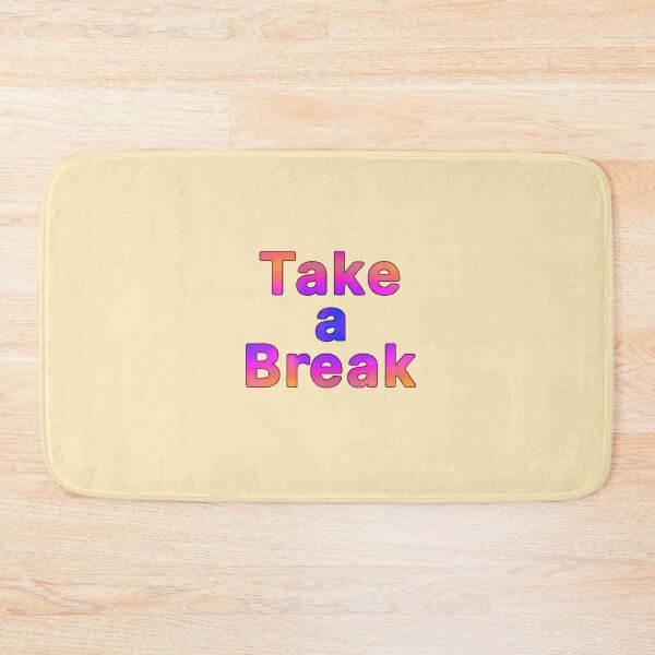 Item preview, Take a Break  designed and sold by Amanda1775.