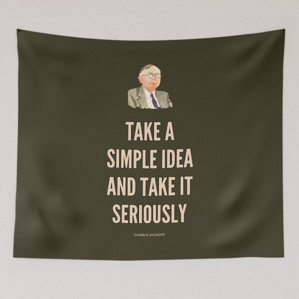Item preview, Take a simple idea and take it seriously, Charlie Munger Quote - best on dark background designed and sold by VarnaChitra.