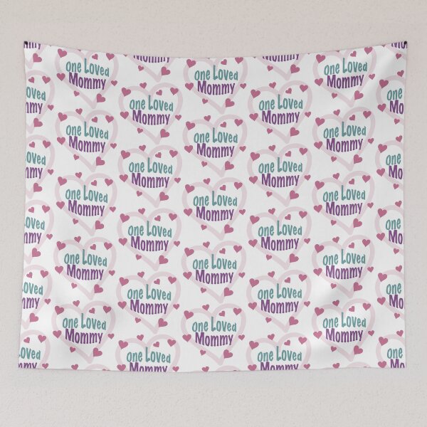 Item preview, One Loved Mommy - Show Mom some Love designed and sold by DigitalCraftist.