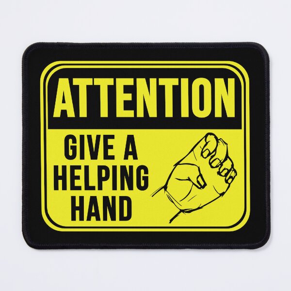 Item preview, Give A Helping Hand designed and sold by MarkMySign.