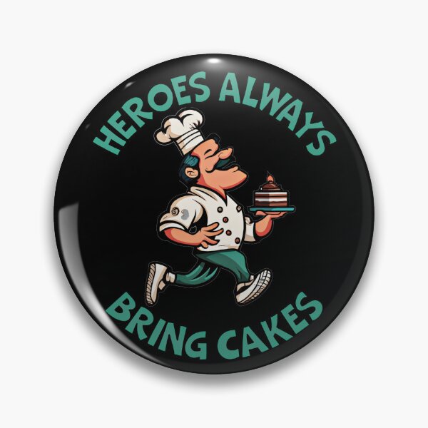 Item preview, Heroes Always Bring Cakes designed and sold by mrtraz.
