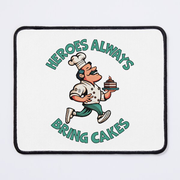 Item preview, Heroes Always Bring Cakes designed and sold by mrtraz.