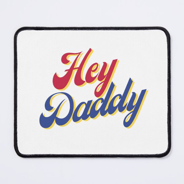 Item preview, Hey Daddy designed and sold by RvinJo8.