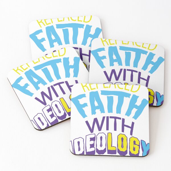 Item preview, replace faith with ideology designed and sold by jimmyroyaltee.