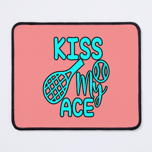Item preview, Kiss My (Tennis) Ace #4 designed and sold by creativerooney.