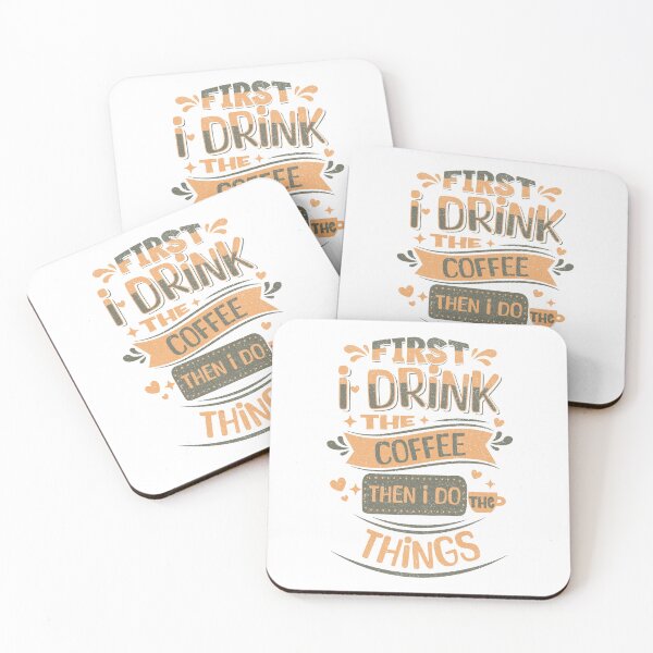 Item preview, First I drink the coffee then I do the things. designed and sold by lakokakr.