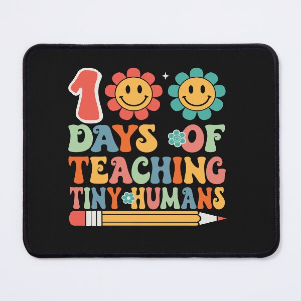 Item preview, Teacher 100 Days of Teaching Tiny Humans Teacher Student designed and sold by Pitchou07.