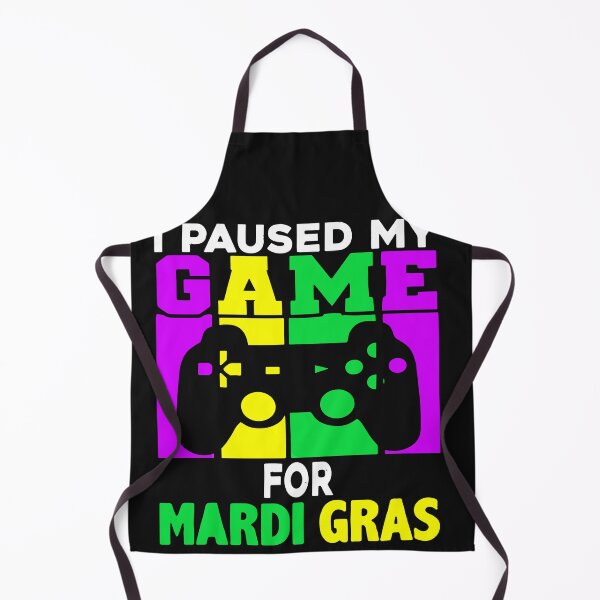 Item preview, I Paused My Game For Mardi Gras Video Game Mardi Gras designed and sold by Pitchou07.
