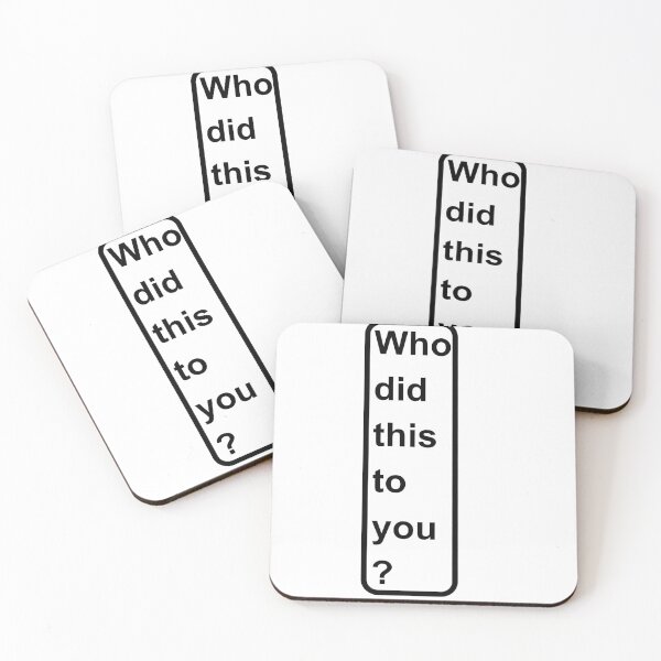 Item preview, Who did this to you designed and sold by sheikhadesign1.