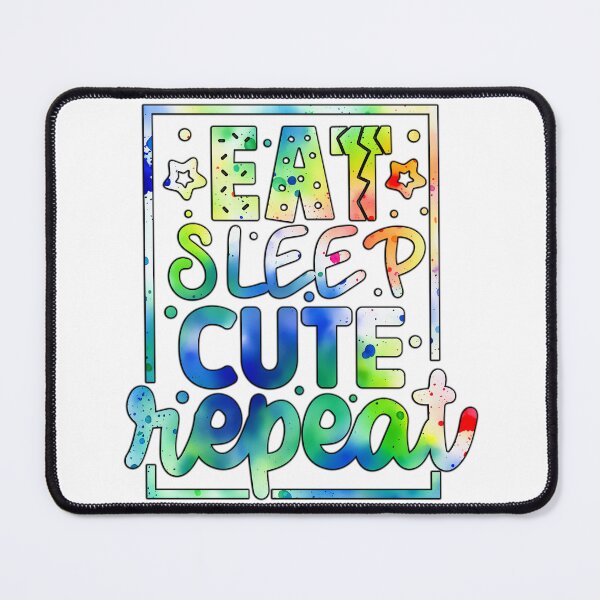 Item preview, Eat sleep cute repeat designed and sold by Yzakreativ.