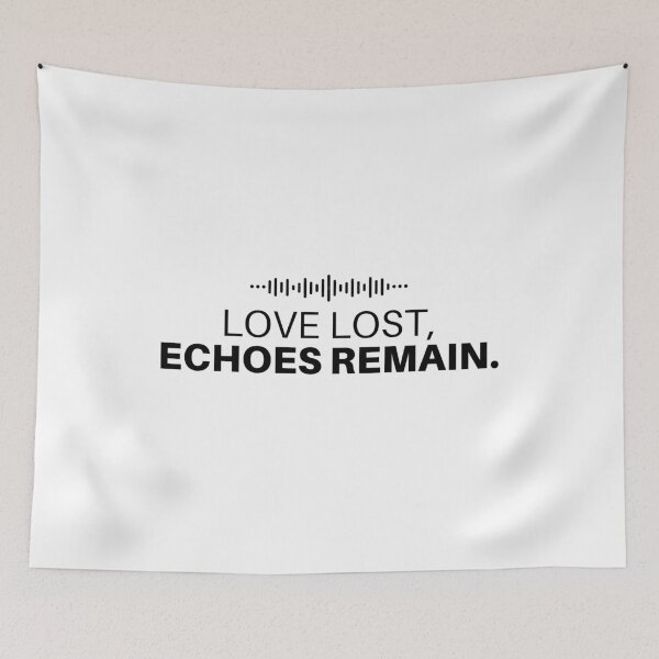 Item preview, Love Lost, Echoes Remain. designed and sold by Bananobanini.