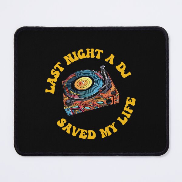 Item preview, Last night the Dj saved my life from a broken heart. House music fans gifts. designed and sold by paulo silveira.