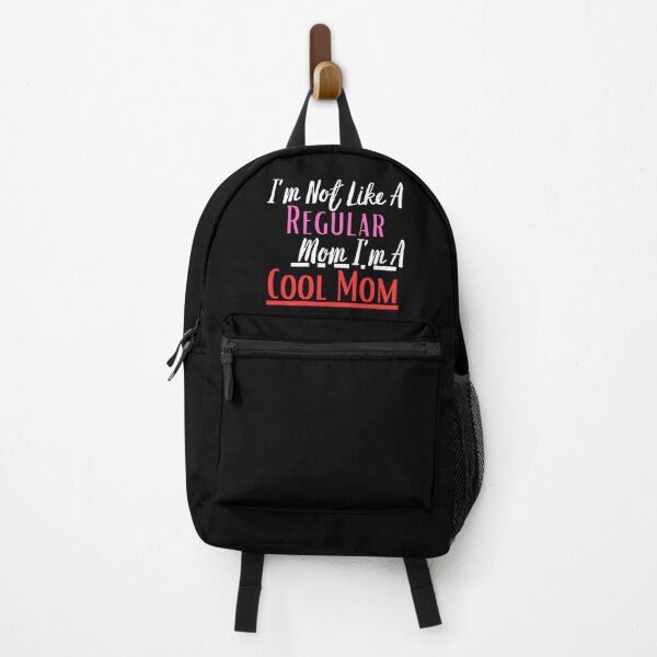 Item preview, Funny Mothers Day I'm Not Like A Regular Mom I'm A Cool Mom Funny Quotes designed and sold by AmeliaShirts.