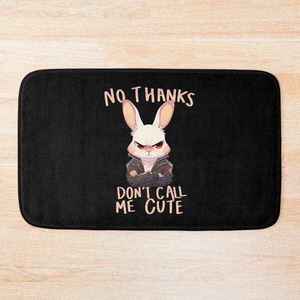 Item preview, No Thanks Don't Call Me Cute Sticker and Shirt Design by Zeesdesign on Redbubble designed and sold by ZEESDESIGN.