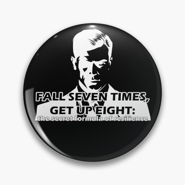 Item preview, Fall seven times, get up eight: the secret formula of resilience designed and sold by SanpierDesing.