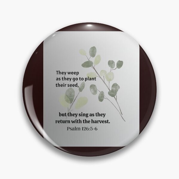 Item preview, Bible Verse Psalm 126:5-6 designed and sold by Donny1203.