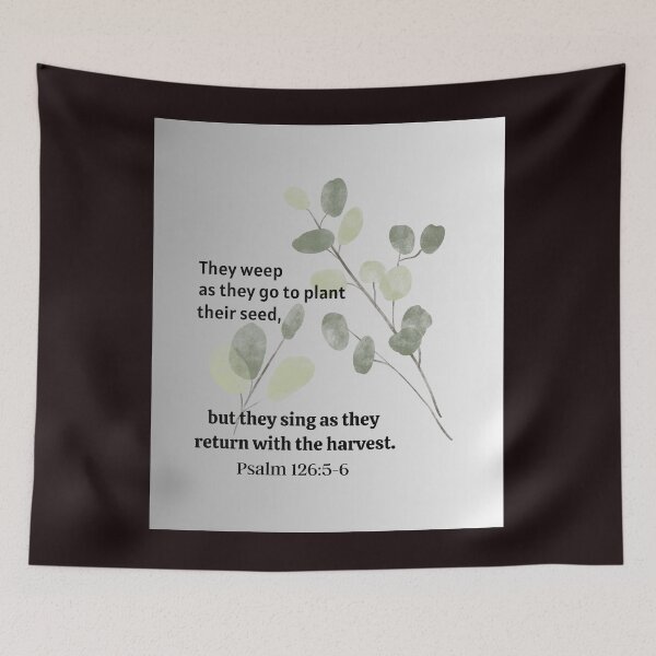 Item preview, Bible Verse Psalm 126:5-6 designed and sold by Donny1203.