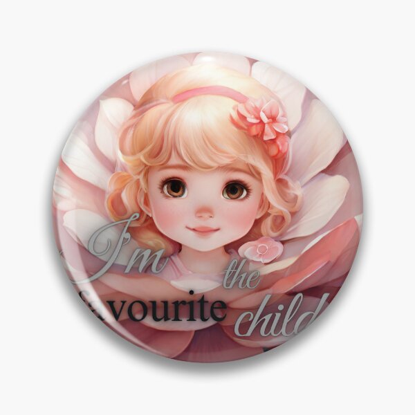 Item preview,   i'm the favourite child designed and sold by bonjourmadame4.