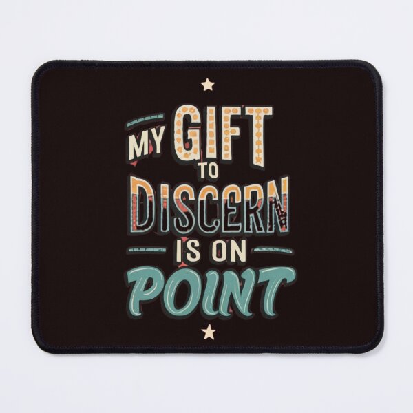 Item preview, My Gift To Discern Is On Point designed and sold by Rell1970.