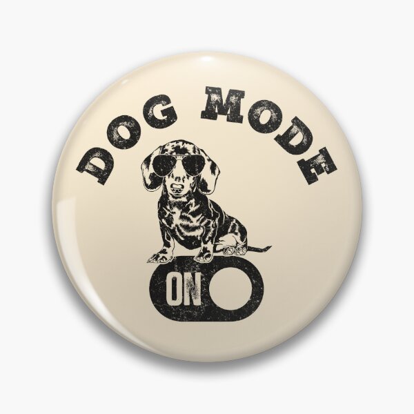 Item preview, Dog Mode On, Funny Weenie Dachshund Dog Owner Gift Idea designed and sold by Myth-Creatures.