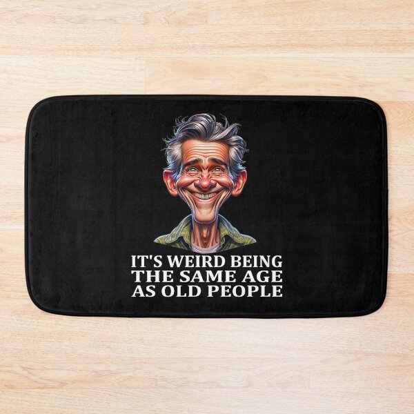 Item preview, It's Weird Being The Same Age As Old People Tee | Funny Aging Vintage Style Men Apparel designed and sold by irek07.