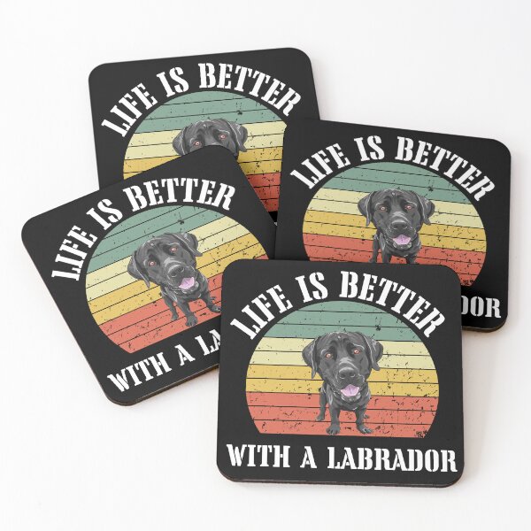 Item preview, Life is Better With a Labrador designed and sold by T- VIbes ⭐ ⭐ ⭐ ⭐ ⭐.