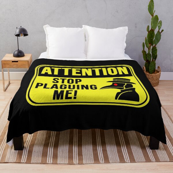 Item preview, Stop Plaguing Me! designed and sold by MarkMySign.