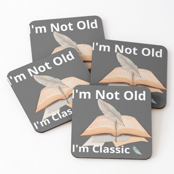 Item preview, I'm Not Old I'm Classic designed and sold by OS-Afolky.