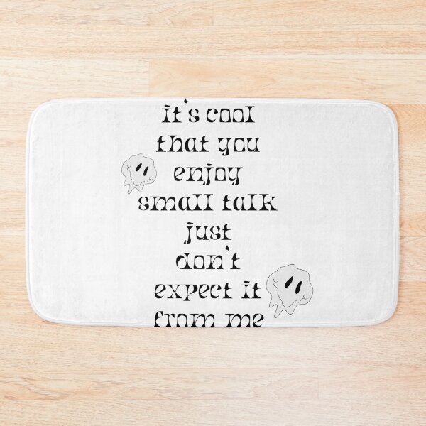 Item preview, Don't expect me to "small talk" designed and sold by tranquil-haven.