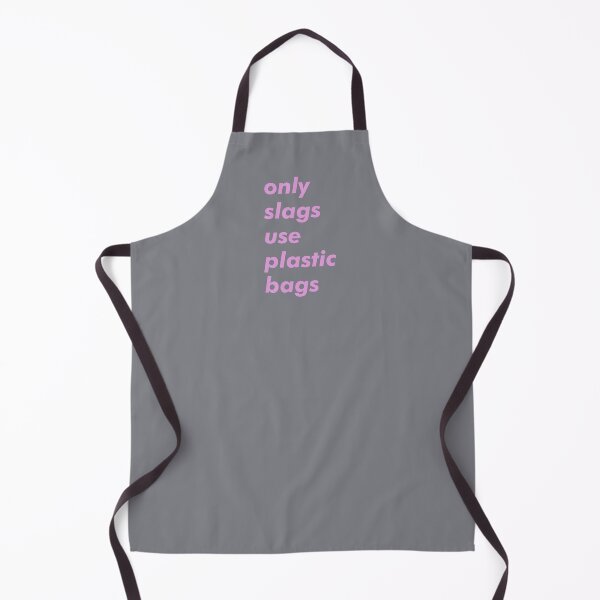 Item preview, Only Slags Use Plastic Bags designed and sold by thebcarts.