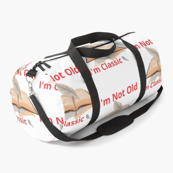Item preview,   I'm Not Old I'm Classic designed and sold by OS-Afolky.