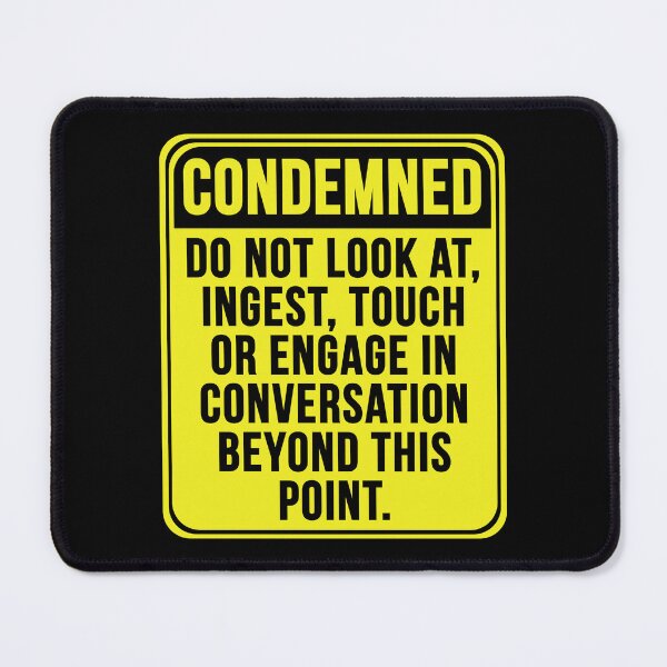 Item preview, Condemned designed and sold by MarkMySign.
