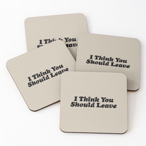 Item preview, I Think You Should Leave designed and sold by thebcarts.
