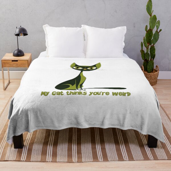 Item preview, My cat thinks you're Weird designed and sold by obstinator.