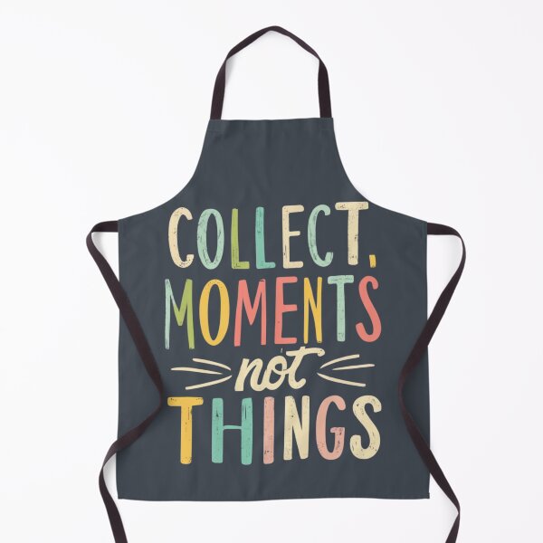 Item preview, Collect Moments Not Things designed and sold by Sketch-Shack.