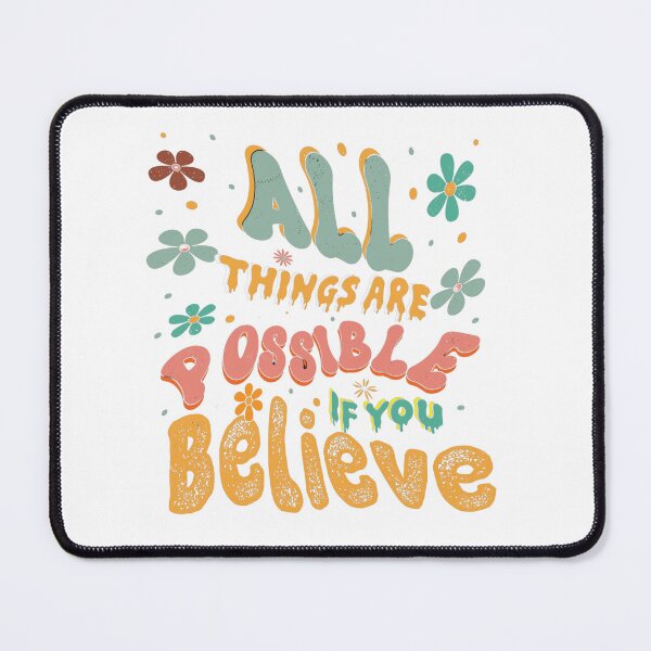 Item preview, all things are possible if you believe designed and sold by medo-shop7.