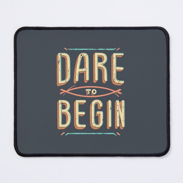 Item preview, Dare to Begin designed and sold by Sketch-Shack.