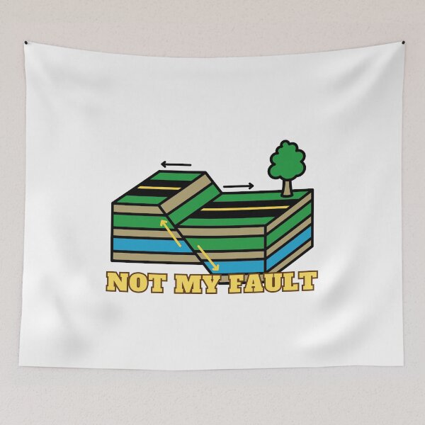Item preview, Not my fault (geology) designed and sold by AstroLynx.