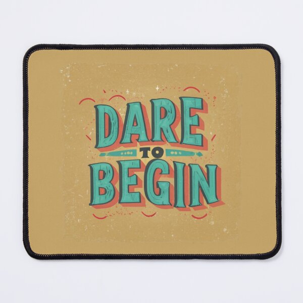 Item preview, Dare to Begin designed and sold by Sketch-Shack.