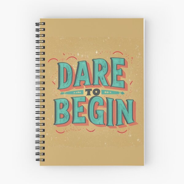 Item preview, Dare to Begin designed and sold by Sketch-Shack.