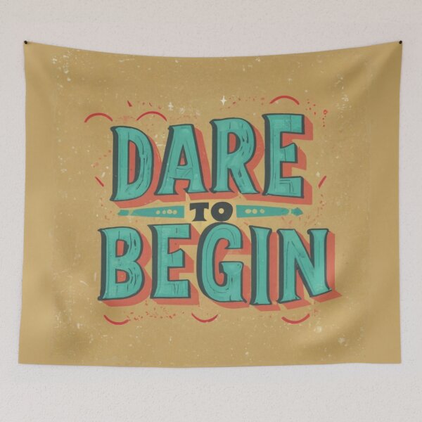 Item preview, Dare to Begin designed and sold by Sketch-Shack.