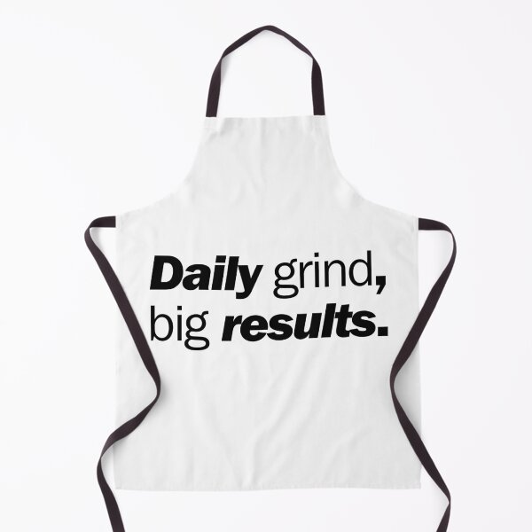 Item preview, Daily grind, big results. designed and sold by Bananobanini.