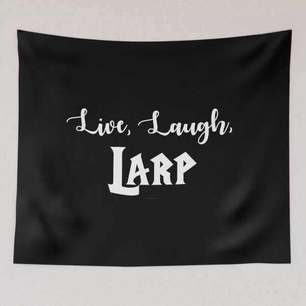Item preview, Live, Laugh, Larp designed and sold by Logo-A-GoGo.