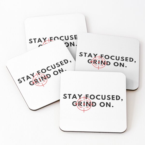 Item preview, Stay focused, grind on. designed and sold by Bananobanini.